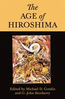 Věk Hirošimy - The Age of Hiroshima