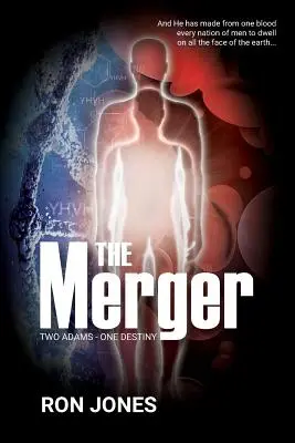 Sloučení: Dva Adamové - jeden osud - The Merger: Two Adams - One Destiny