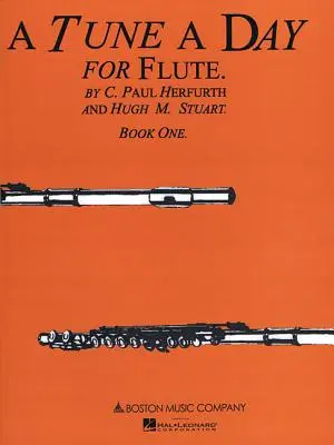 A Tune a Day - Flute: Book 1. - A Tune a Day - Flute: Book 1