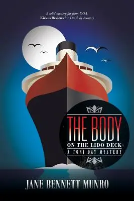 Tělo na palubě Lido: Záhada Toni Dayové - The Body on the Lido Deck: A Toni Day Mystery