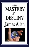 Zvládnutí osudu - The Mastery of Destiny