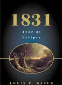 1831: Rok zatmění - 1831: Year of Eclipse