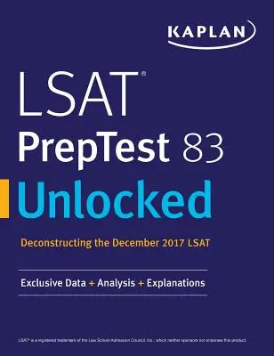 LSAT PrepTest 83 Unlocked: Exkluzivní data + analýza + vysvětlivky - LSAT PrepTest 83 Unlocked: Exclusive Data + Analysis + Explanations