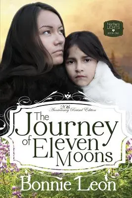 Cesta jedenácti měsíců - The Journey of Eleven Moons