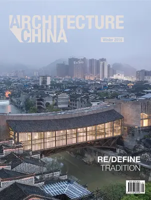 Architektura v Číně: Re/Definice tradice - Architecture China: Re/Define Tradition