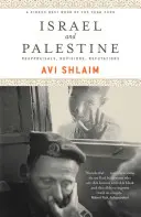 Izrael a Palestina: Přehodnocení, revize a vyvrácení. - Israel and Palestine: Reappraisals, Revisions, Refutations