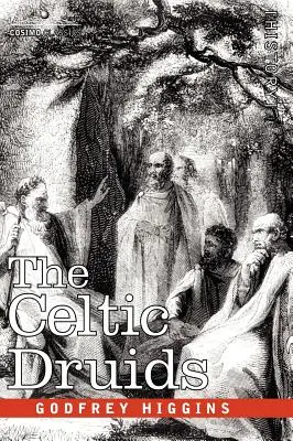 Keltští druidové - The Celtic Druids