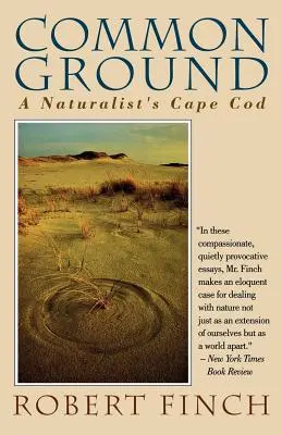 Společný základ: Přírodovědec na Cape Cod - Common Ground: A Naturalist's Cape Cod