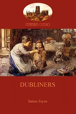 Dubliňané (Aziloth Books) - Dubliners (Aziloth Books)