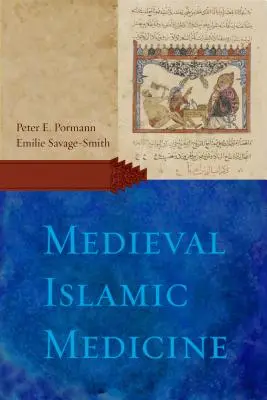 Středověká islámská medicína - Medieval Islamic Medicine