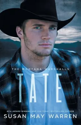 Tate: The Montana Marshalls - Inspirativní romantická napínavá rodinná série - Tate: The Montana Marshalls - An Inspirational Romantic Suspense Family Series