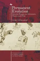 Trvalá evoluce: Vybrané eseje o literatuře, teorii a filmu - Permanent Evolution: Selected Essays on Literature, Theory and Film