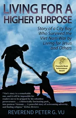Život pro vyšší cíle - Living for a Higher Purpose