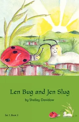 Len Brouk a Jen Slimák: Kniha 3 - Len Bug and Jen Slug: Book 3
