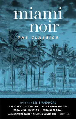 Miami Noir: Klasika - Miami Noir: The Classics
