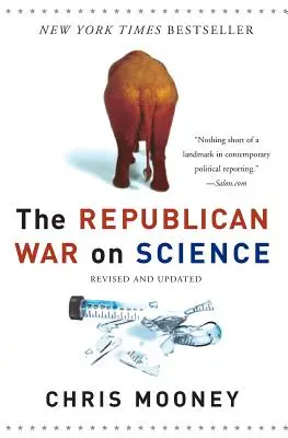 Válka republikánů proti vědě - The Republican War on Science