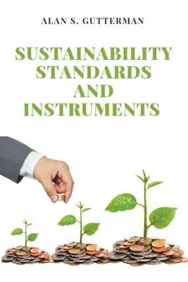 Standardy a nástroje udržitelnosti - Sustainability Standards and Instruments
