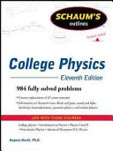 Schaum's Easy Outline of College Physics, Revised Edition (Schaumův přehled vysokoškolské fyziky, přepracované vydání) - Schaum's Easy Outline of College Physics, Revised Edition