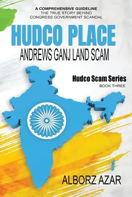 HUDCO PLACE Andrews Ganj Land Scam: Série o podvodu HUDCO - HUDCO PLACE Andrews Ganj Land Scam: HUDCO Scam Series