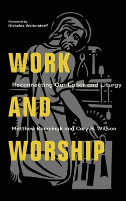 Práce a bohoslužba - Work and Worship