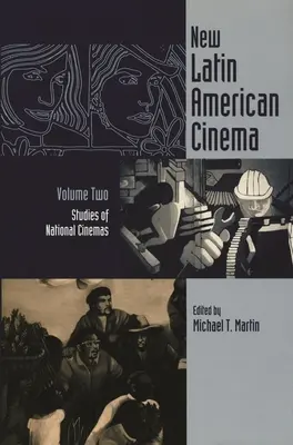 Nová latinskoamerická kinematografie, svazek 2: Studie o národních kinech - New Latin American Cinema, Volume 2: Studies of National Cinemas