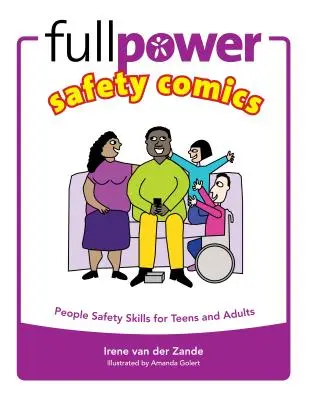 Fullpower Safety Comics: Bezpečnostní komiksy pro děti: Bezpečnostní dovednosti pro lidi pro dospívající a dospělé - Fullpower Safety Comics: People Safety Skills for Teens and Adults