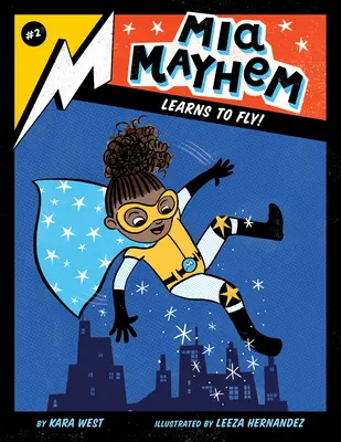 MIA Mayhem se učí létat!: #2 - MIA Mayhem Learns to Fly!: #2