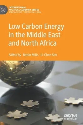 Nízkouhlíková energetika na Blízkém východě a v severní Africe - Low Carbon Energy in the Middle East and North Africa