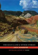 Keanská země a jiné příběhy - The Kean Land and Other Stories