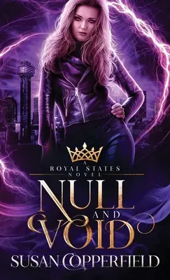 Nicota a prázdnota: A Royal States Novel (Královské státy) - Null and Void: A Royal States Novel