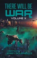 Bude válka Svazek X: Konec dějin - There Will Be War Volume X: History's End