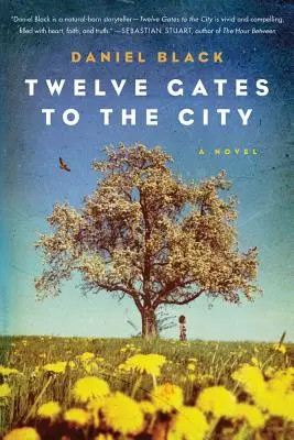 Dvanáct bran do města - Twelve Gates to the City