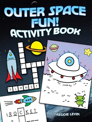 Zábava ve vesmíru! Kniha aktivit - Outer Space Fun! Activity Book