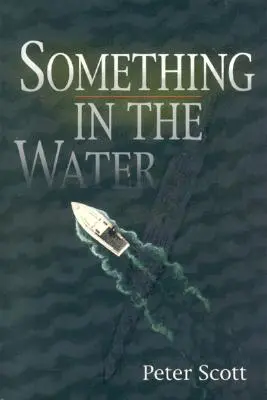 Něco ve vodě - Something in the Water