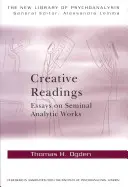 Tvůrčí čtení: Eseje k zásadním analytickým dílům - Creative Readings: Essays on Seminal Analytic Works