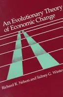 Evoluční teorie ekonomických změn - An Evolutionary Theory of Economic Change