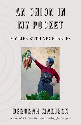 Cibule v mé kapse: Můj život se zeleninou - An Onion in My Pocket: My Life with Vegetables