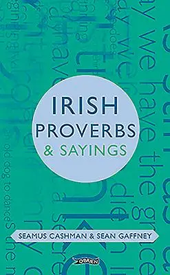 Irská přísloví a rčení - Irish Proverbs & Sayings