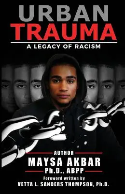 Městské trauma: Dědictví rasismu - Urban Trauma: A Legacy of Racism