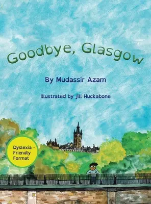 Sbohem, Glasgow - Goodbye, Glasgow