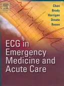 EKG v urgentní medicíně a akutní péči - ECG in Emergency Medicine and Acute Care