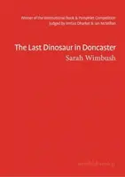 Poslední dinosaurus v Doncasteru - Last Dinosaur in Doncaster