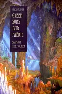 Zelená slunce a víly: Eseje o Tolkienovi - Green Suns and Faerie: Essays on Tolkien