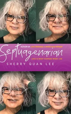 Septuagenarian: Láska je to, co se stane, když umřu - Septuagenarian: love is what happens when I die