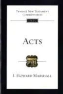Skutky apoštolů - Tyndale New Testament Commentary (Marshall Howard (Autor)) - Acts - Tyndale New Testament Commentary (Marshall Howard (Author))