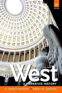 Západ: Západ: dějiny vyprávění, díl druhý: od roku 1400 - The West: A Narrative History, Volume Two: Since 1400