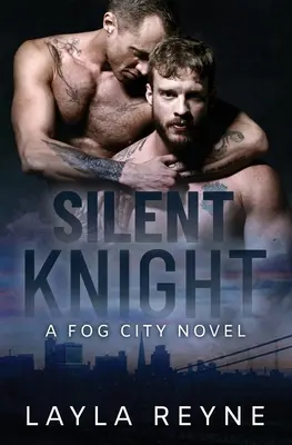 Tichý rytíř: Knightnight: A Fog City Novel: A Fog City Novel: A Fog City Novel - Silent Knight: A Fog City Novel