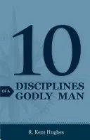 10 disciplín zbožného muže (balení po 25 kusech) - 10 Disciplines of a Godly Man (Pack of 25)