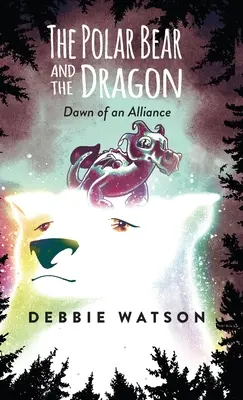 Lední medvěd a drak: Úsvit spojenectví - The Polar Bear and the Dragon: Dawn of an Alliance