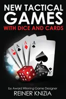 Nové taktické hry s kostkami a kartami - New Tactical Games With Dice And Cards